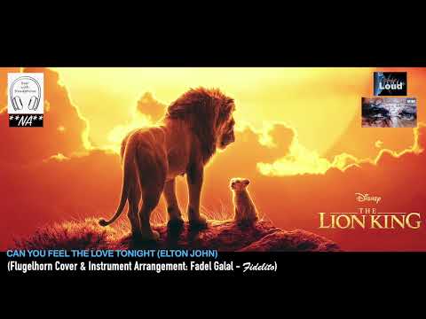 Can You Feel the Love Tonight (Elton John) - Flugelhorn Cover & Instrument Arrangement