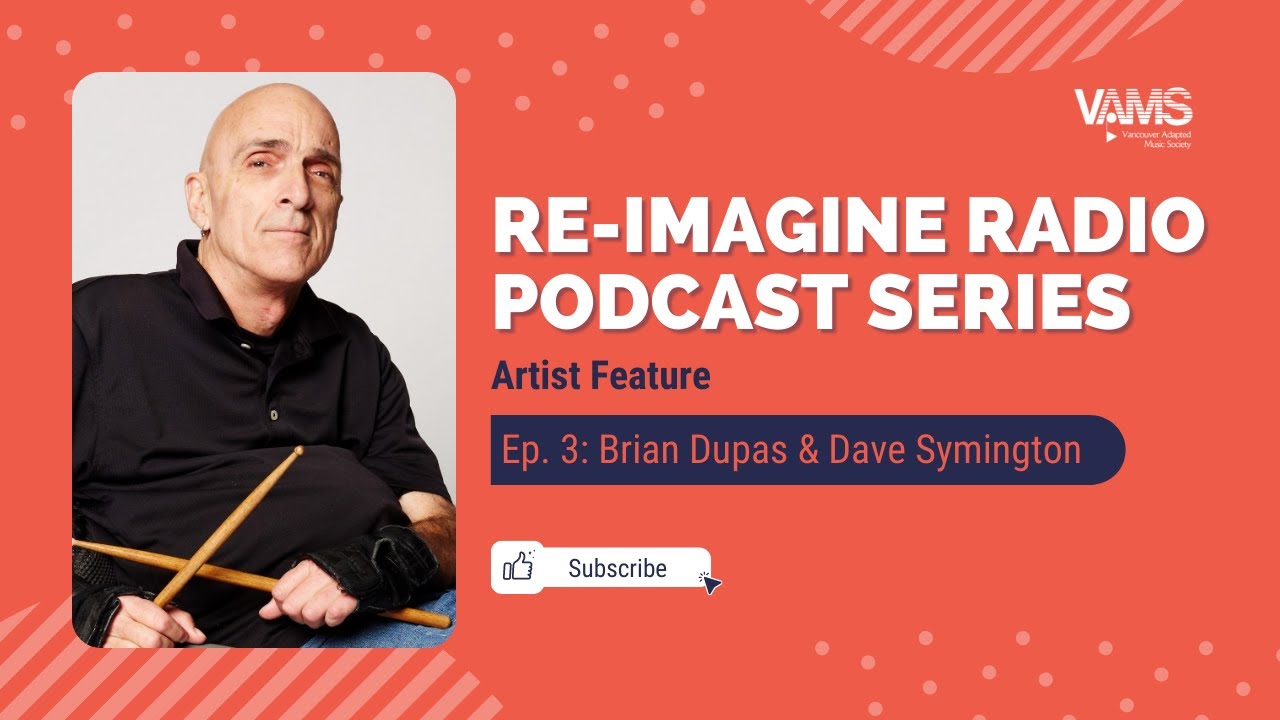 Brian Dupas & Dave Symington | Artist Feature Ep. 3 | Re-Imagine Radio Podcast | VAMS