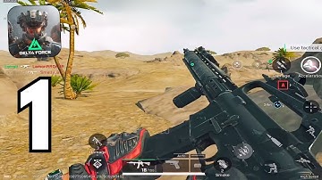 Delta Force Mobile - Gameplay Walkthrough - Warfare (iOS, Android)