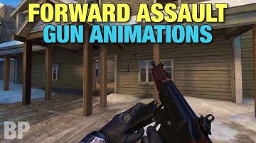 Forward assault - All Gun Animations (reloading and inspection)