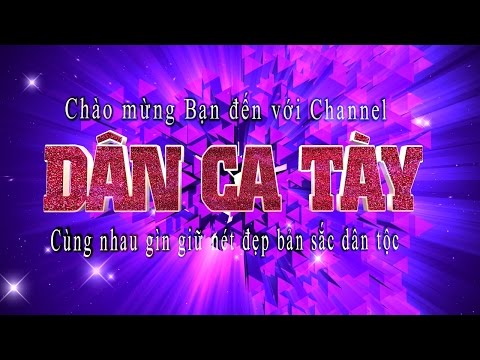 Download Dân ca Tày - Phua Noọng Mp3 and Video Dân ca Tày - Phua Noọng