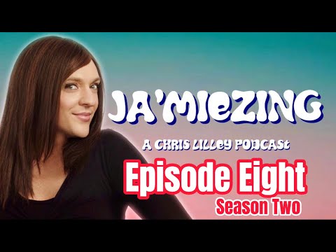 Ja'miezing - Main Character Syndrome - Episode Eight - Season Two
