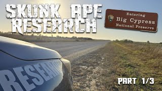 Skunk Ape Everglades Expedition (Part 1/3)