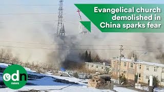 Evangelical church demolished in China sparks fear