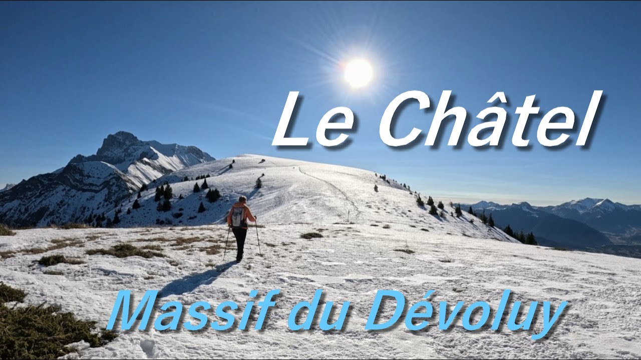 Le Châtel / Massif du Dévoluy
