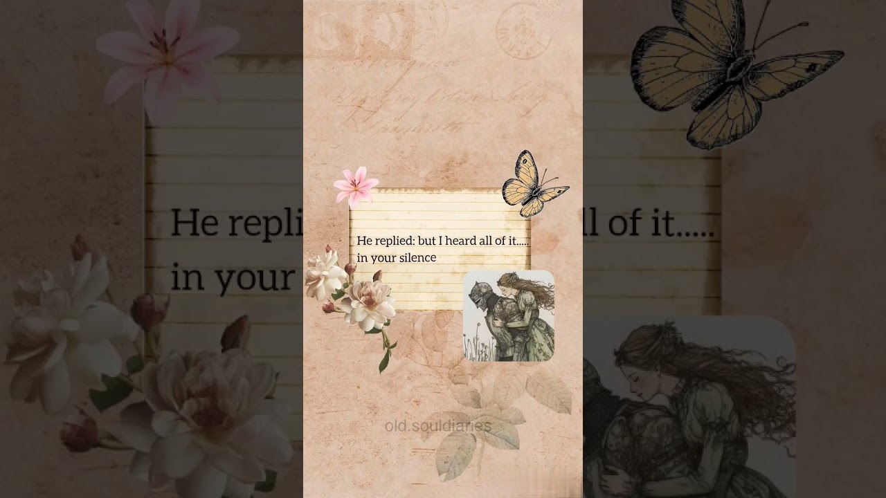 He heard her heart even in silence 