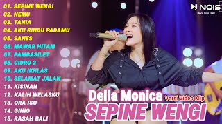DELLA MONICA 'SEPINE WENGI' KUMPULAN LAGU JAWA TERBAIK 2023