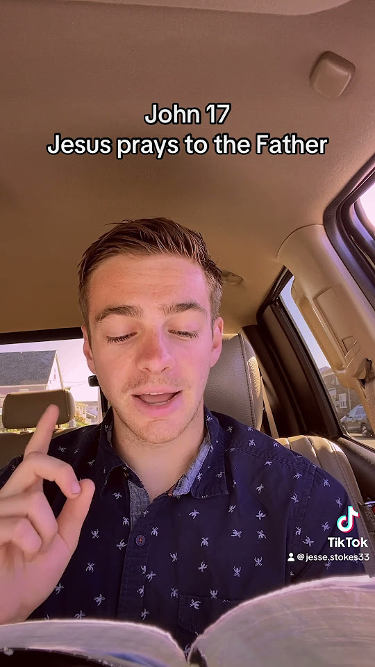 John 17 Jesus prays to the Father YouTube