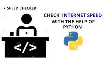 Check Internet Speed with Python