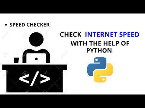 Check Internet Speed with Python