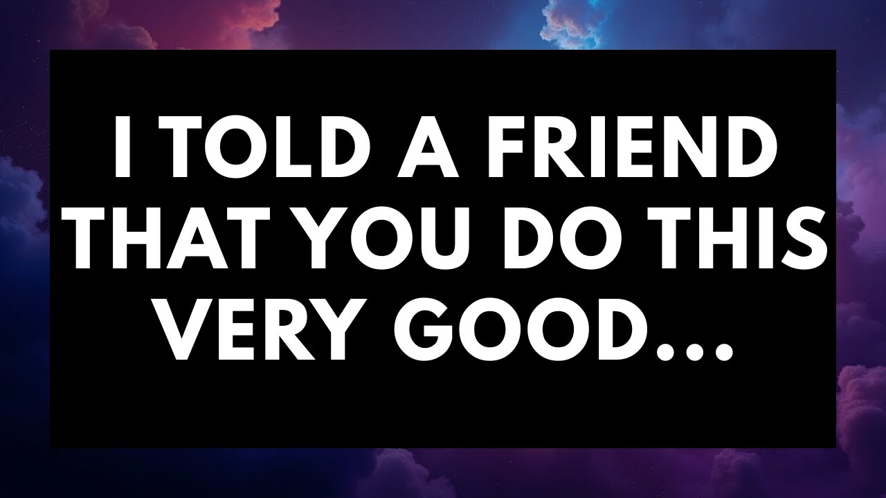 😍🔥Я сказал другу, что ты делаешь это так хорошо... | Послания от ангелов