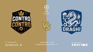 Contro Contro - Draghi Cinesi de Monfalcon | Giornata 2 | 23°Torneo Lì Dal Cjamput