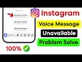 Fix Instagram Voice Message Unavailable Message Problem 2026 | Message Unavailable Instagram Problem