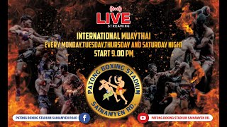 LIVE :Patong Boxing : 22 Aug. 2026