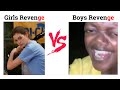 Normal revenge vs legend revenge viralmemes girlvsboy