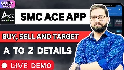 SMC ACE APP  Me Buy , Sell Aur TGT kaise lagate है| Jitendra Baghel SMC Global Full Demo|