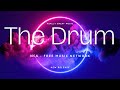 Alan walker  the drum  ncs  free music network