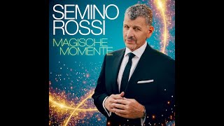 Semino Rossi - Magische Momente
