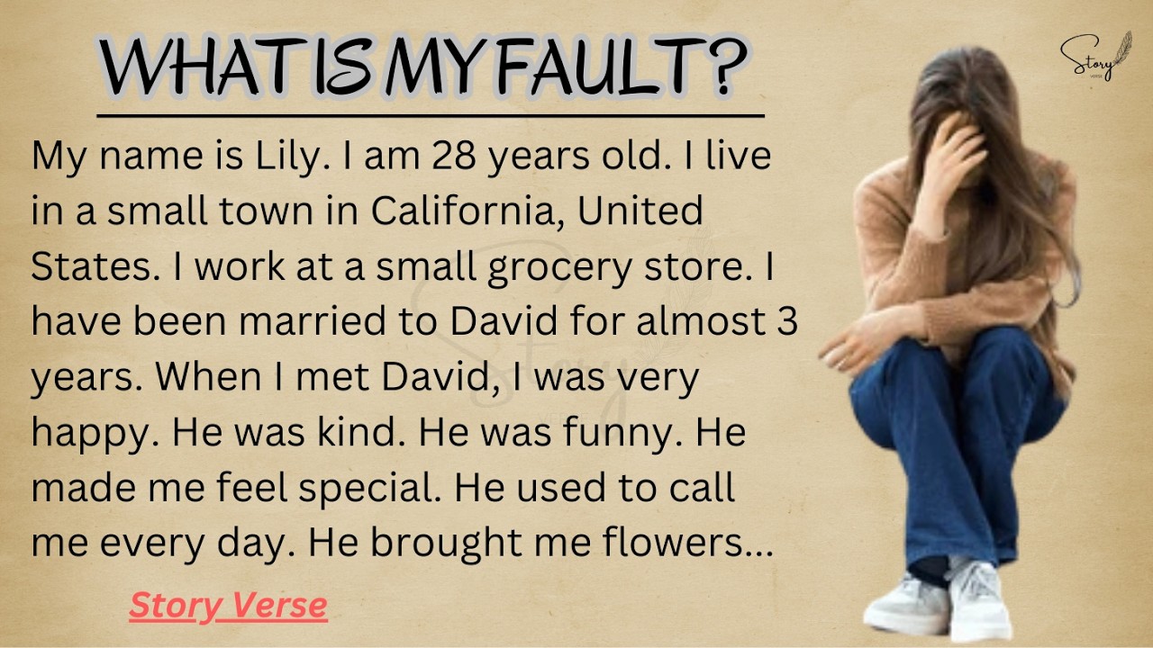 What is My Fault? Why My Husband has Changed ✅ Emotional English Story for Listening (A1–A2 Level) ✅