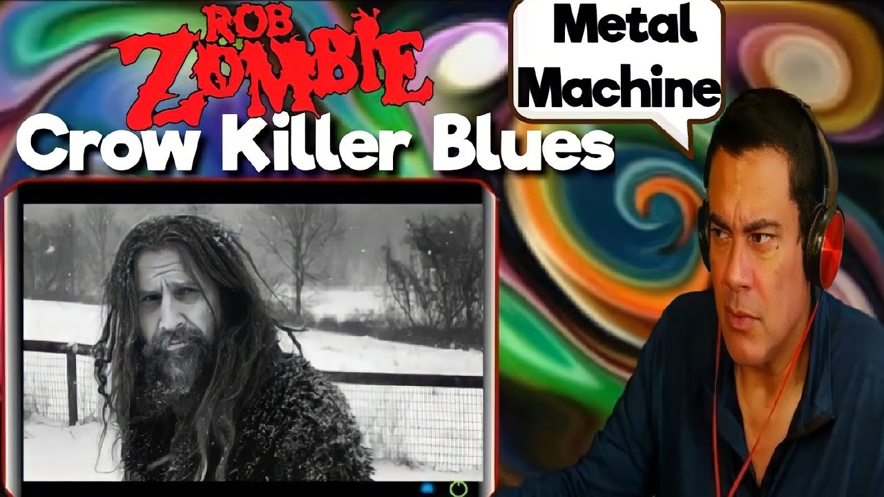 ROB ZOMBIE - CROW KILLER BLUES | REACTION