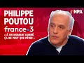 Philippe poutou sur france 3 10 mars 2024  un moment donn a ne peut que pter