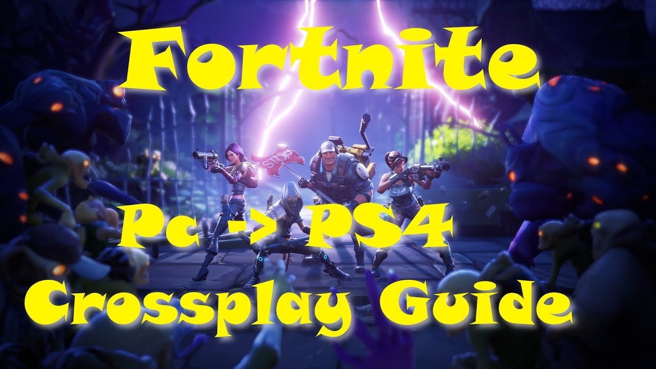 Fortnite | PS4 PC Crossplay Guide - YouTube