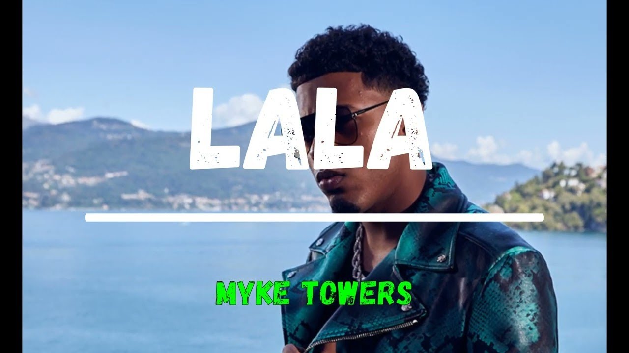 Myke Towers - Lala (Video Oficial) - YouTube