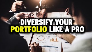 Advanced Investment Strategies: How to Diversify Your Portfolio Like a Pro