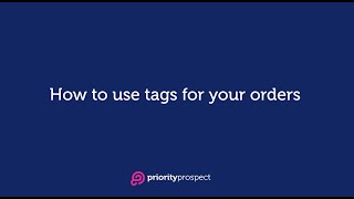 How to use tags for your orders