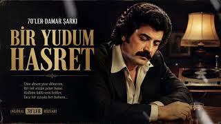 🎙️ Bir Yudum Hasret 70Ler Damar Arabesk Şarkı Nostaljik Türkçe Slow Yeni Beste