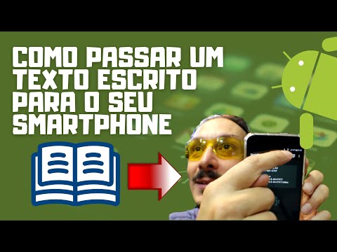 Como passar um texto escrito para o seu smartphone #aplicativos #app