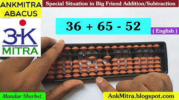 English || Abacus Lesson 4 & 5 (Big Friend): Special Situation || 36 + 65 - 52