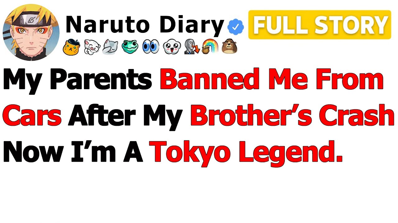 [FULL STORY] My Parents Banned Me from Cars After My Brother’s Crash Now I’m a Tokyo Legend…