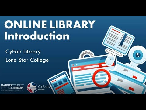 CyFair Online Library Introduction - Spring 2022