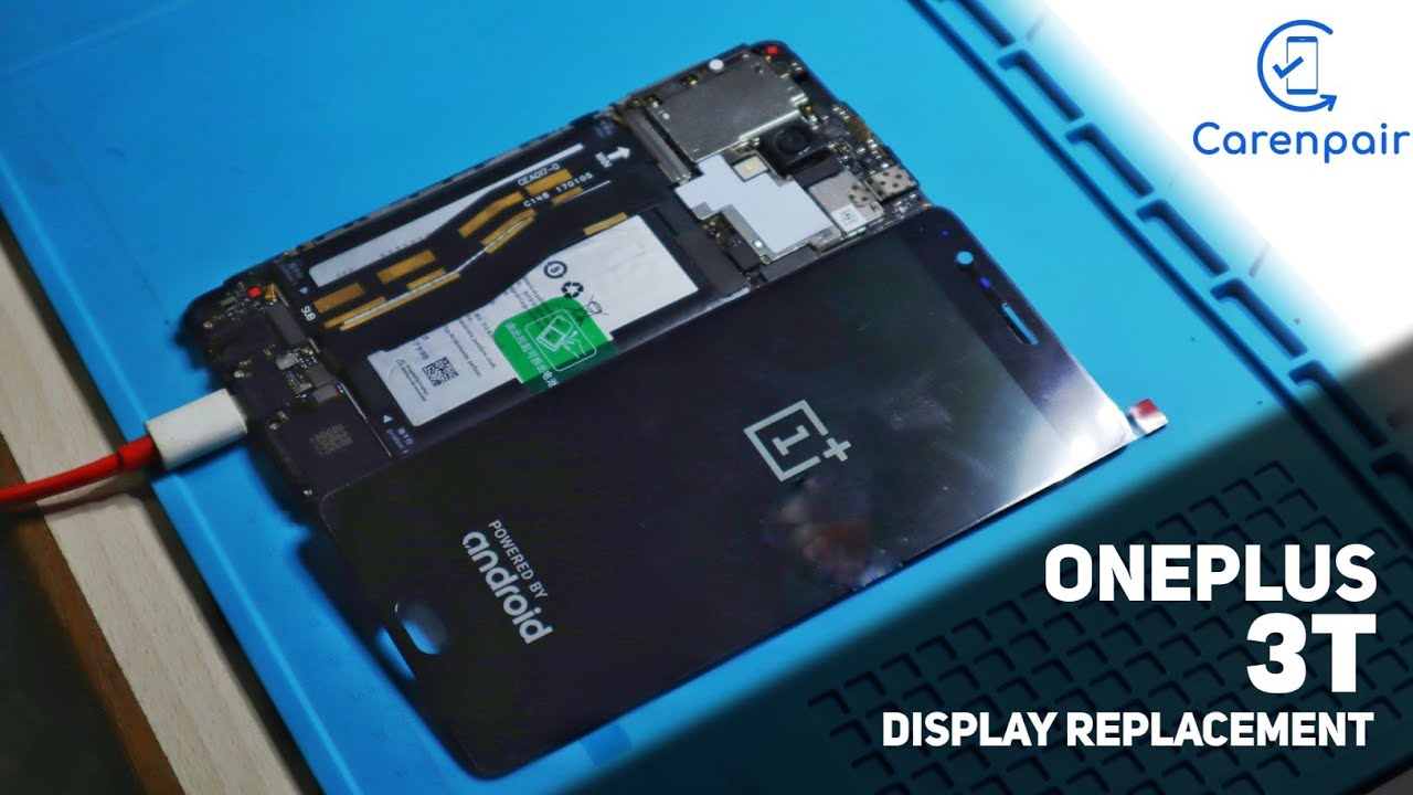 3t Display Oneplus 3T Display Module Replacement | Carenpair - YouTube
