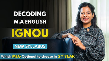 IGNOU M.A English Latest Syllabus | Which MEG Optional to choose in 2nd Year