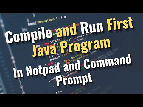 First Java Program || How to make and execute a java program using Notpad and cmd (in HINDI)