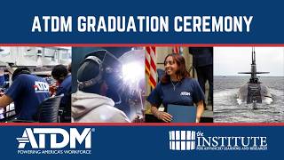 ATDM Graduation Ceremony 8.21.26 | Students Prepared for Manufacturing Careers