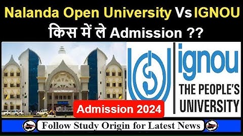 NOU या IGNOU ? | IGNOU Admission 2024 | Nalanda Open University Admission 2024 | NOU Admission 2024