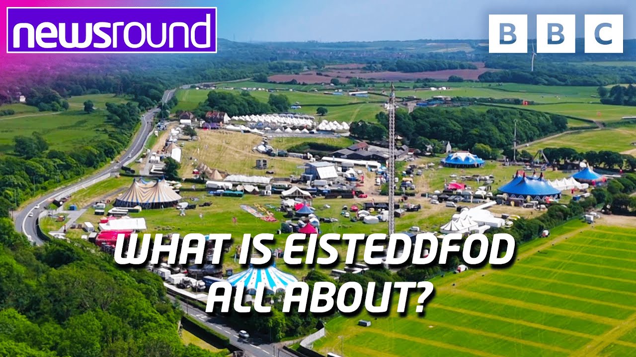 Eisteddfod 2025: What is this Welsh festival all about? | Newsround