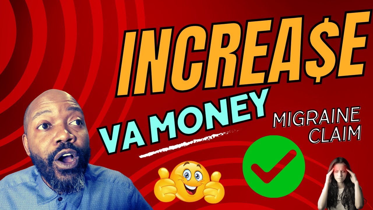My VA Disability Claim: How to Increase Compensation for Migraines ...