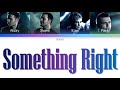 Westlife - Something Right (Color coded lyrics w/Eng/Kor)