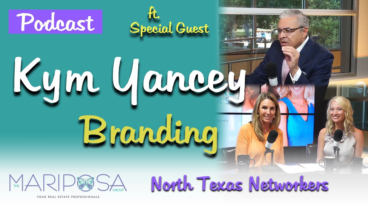 Kym Yancey, Branding extraordinaire | North Texas Networkers - Ep.9