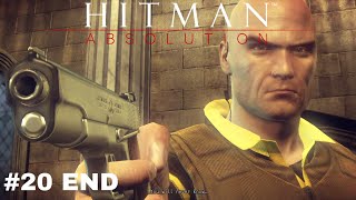 Epilogue, Absolution | Hitman: Absolution Gameplay Walkthrough Part 20 End