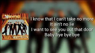 *NSYNC - Bye Bye Bye (Lyrics)
