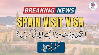 Spain 100% Visa Approval for Pakistanis 🇵🇰 | Complete Requirements &amp; Processing Time