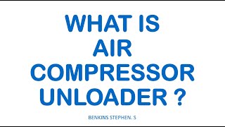 What Is Air Compressor Unloader ?