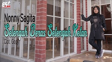 Setengah Beras Setengah Ketan - Nonny Sagita | Dangdut (Official Music Video)