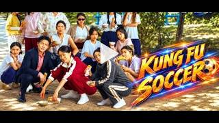 KUNGFU SOCCER 2026,Full Movie In English Subtitles 720p