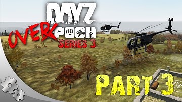 DayZ OverPoch - Series 3 - Part 3: Base Attack